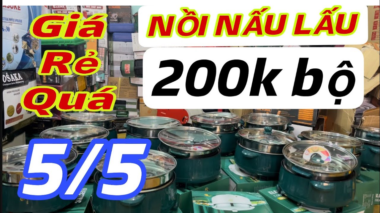 5/5 khuyến mãi khủng nồi lẩu đa năng chỉ 200 k bộ /Thái Bảo.