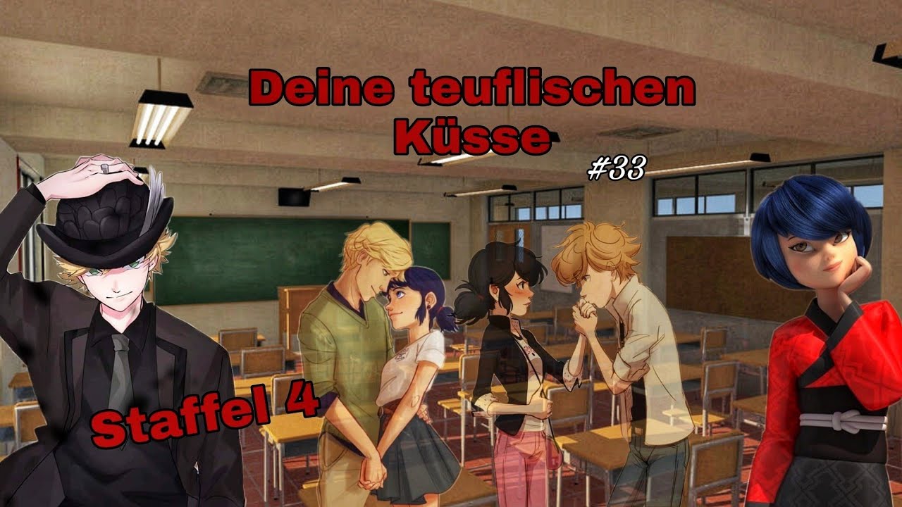 Deine teuflischen Küsse Staffel 4 #33 (Miraculous LoveStory)