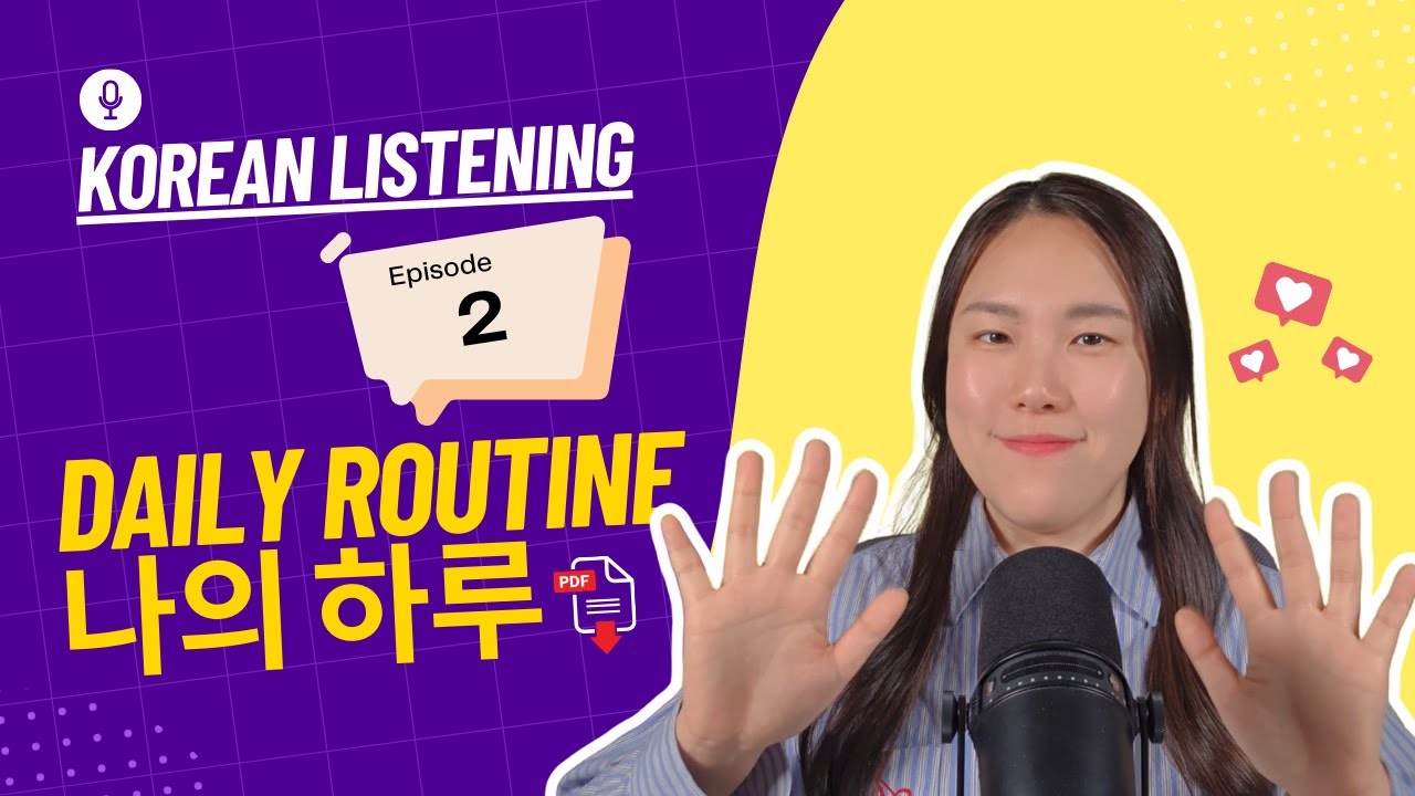 Beginner Korean Podcast – Ep. 2 : Daily Routine 나의 하루 (Free PDF)