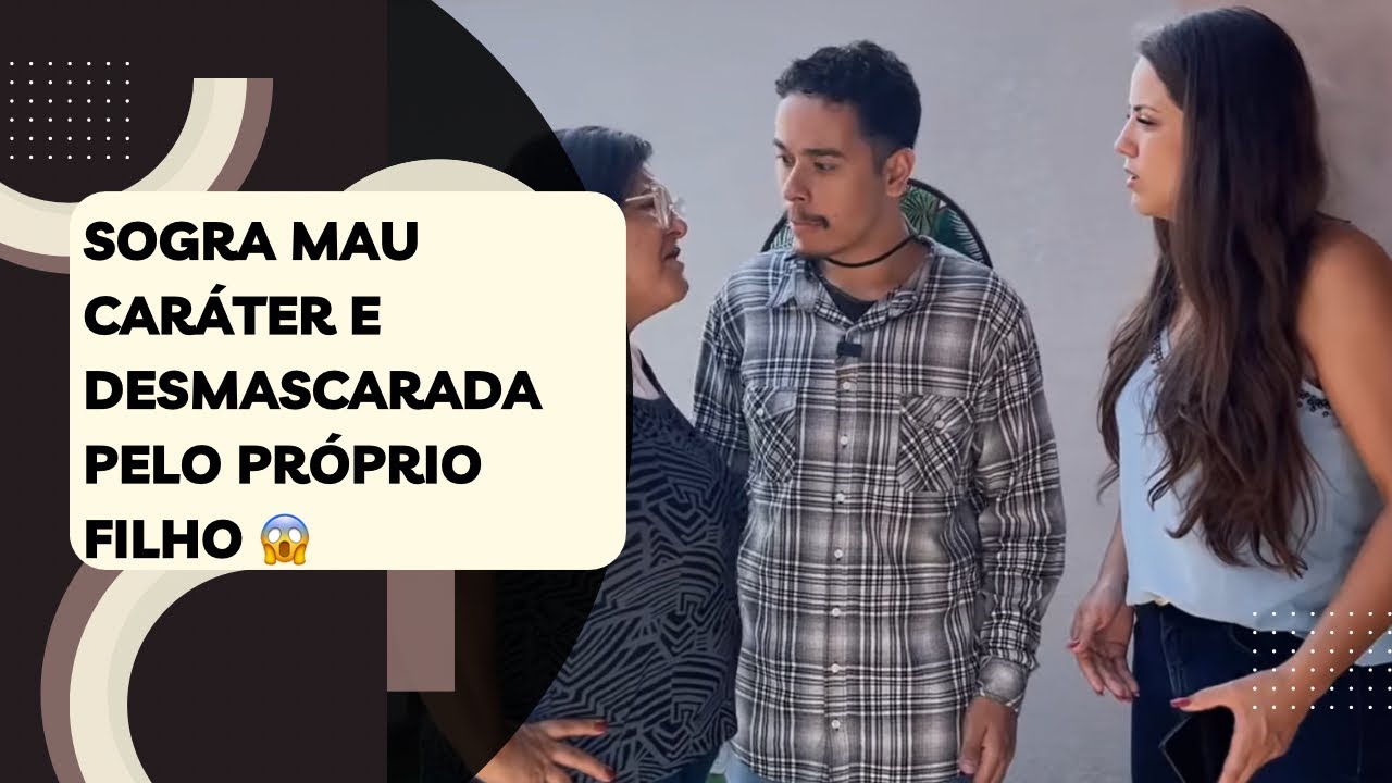 Sogra mau caráter e desmascarada pelo próprio filho 😱