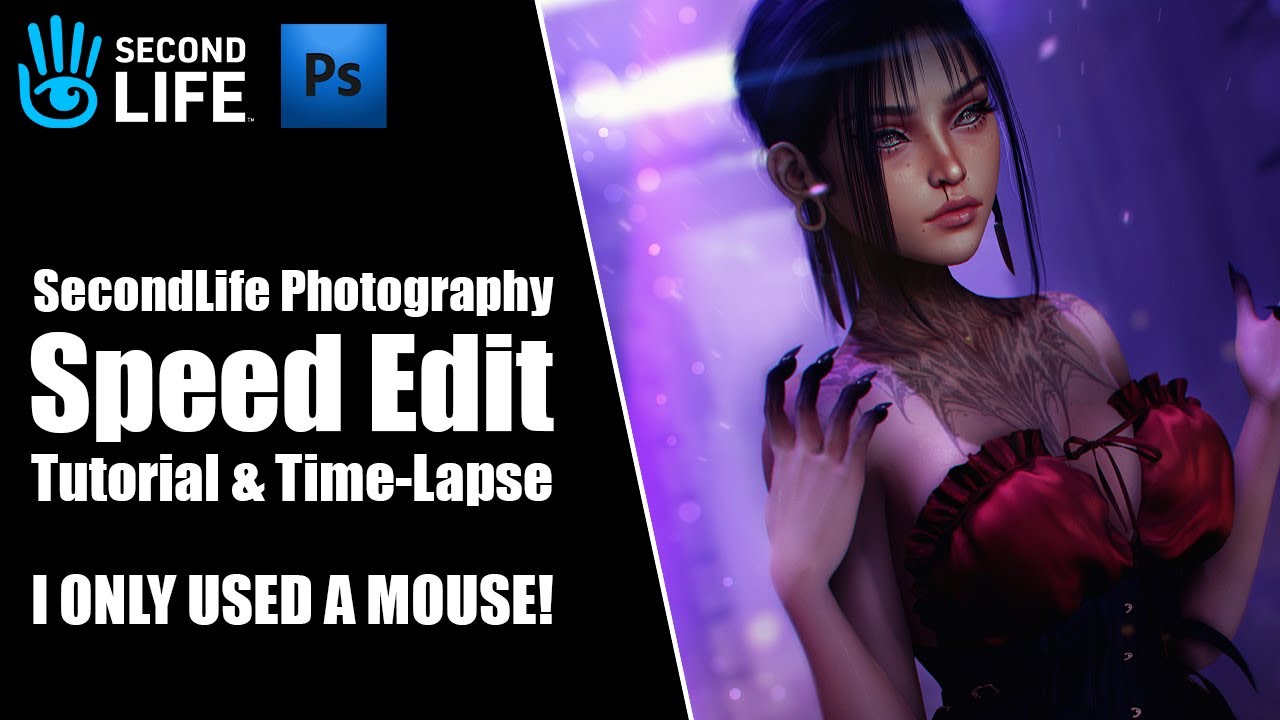 No Tablet? No Problem! - SecondLife Speed Edit Tutorial & Time Lapse