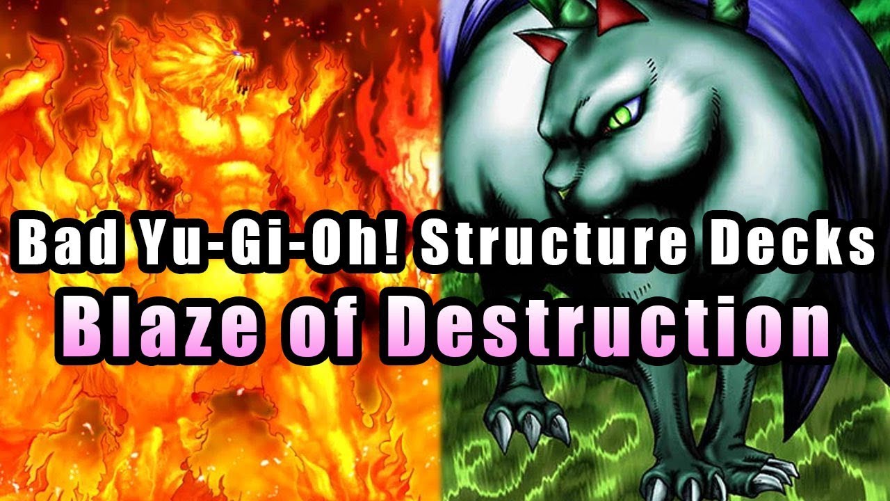 Bad Yu-Gi-Oh! Structure Decks: Blaze of Destruction
