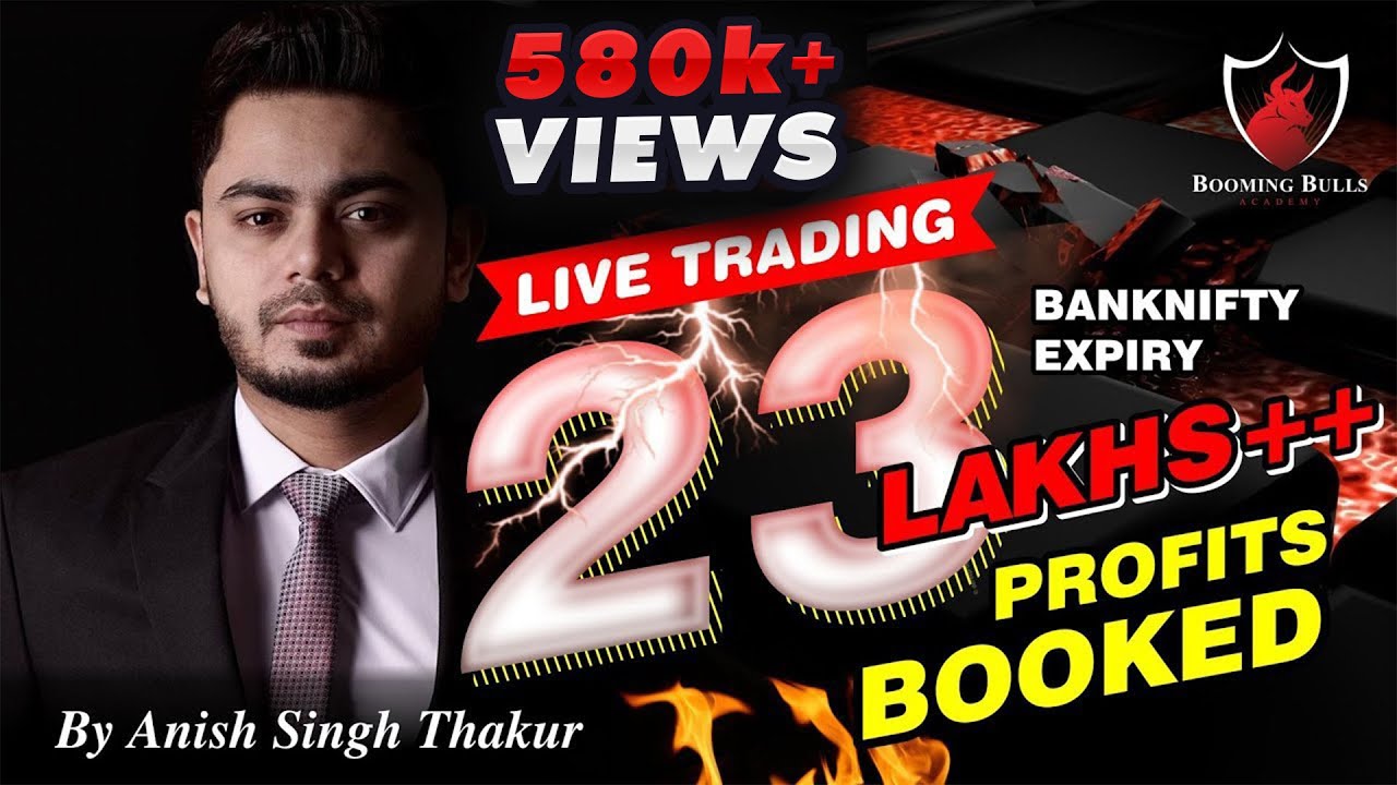 23 Lakhs ++ Live Trading Profits || BankNifty Options || Anish Singh Thakur || BoomingBulls