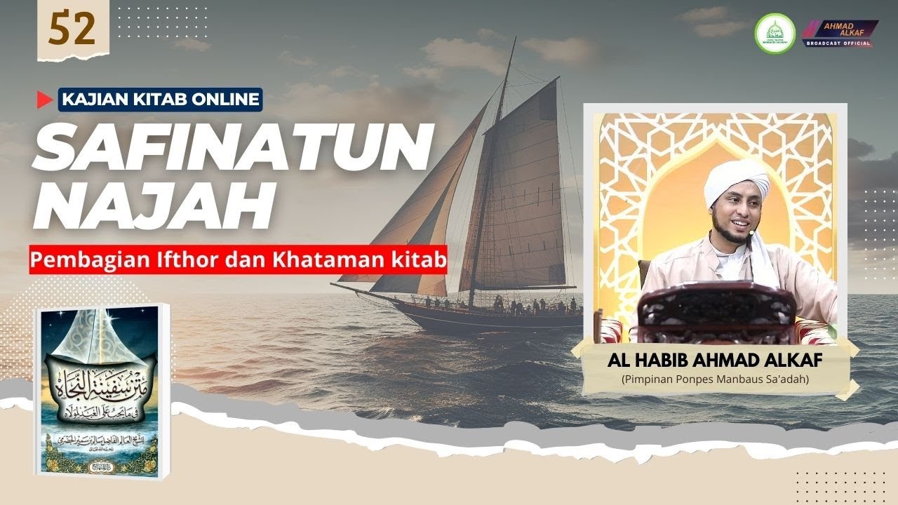 52. Kitab Safinatun Najah || Pembagian Ifthor & Khataman kitab || Al Habib Ahmad Alkaf