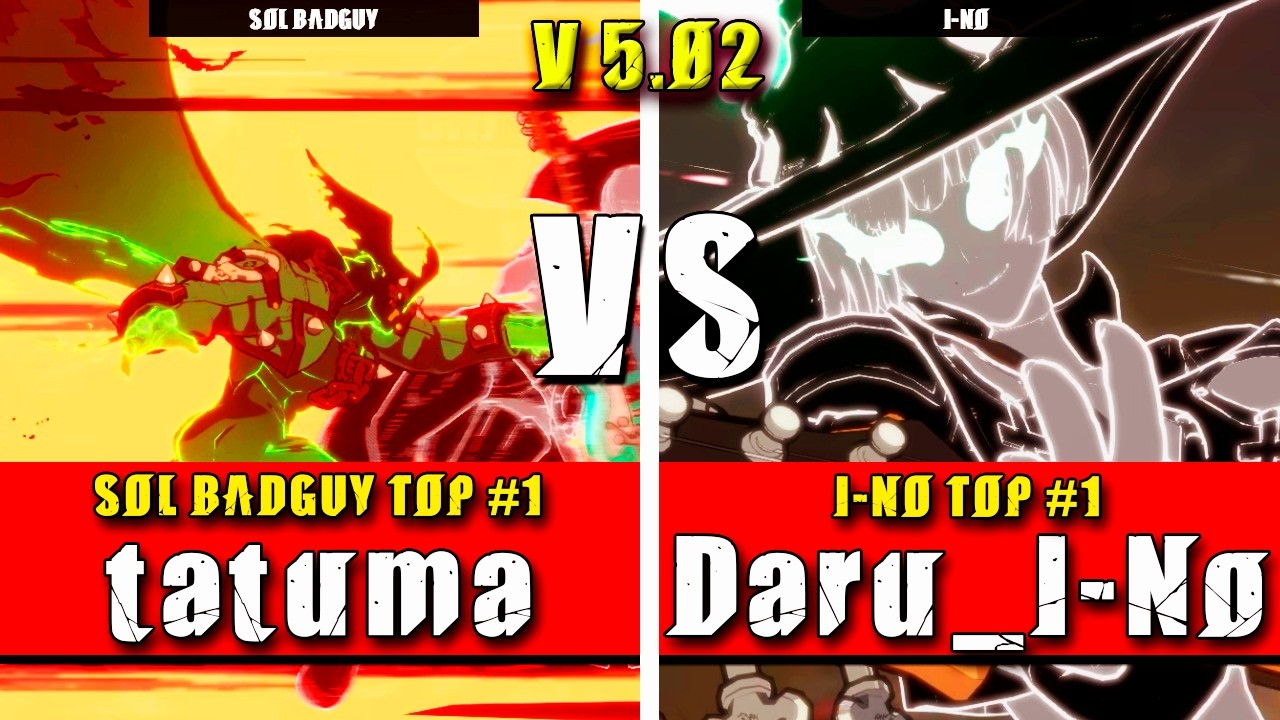 GGST | tatuma (Sol Badguy) VS Daru_I-No (I-No) | Guilty Gear Strive High level gameplay