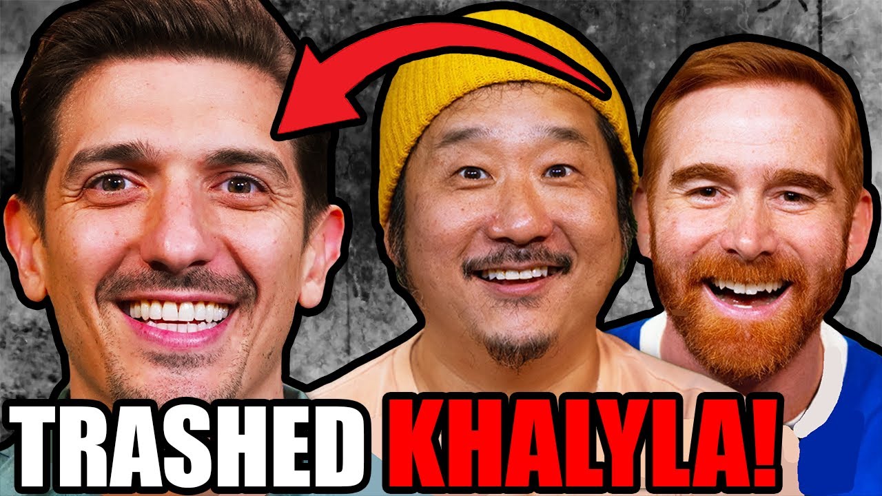 Andrew Schulz roasts Khalyla Kuhn and Bobby Lee said this....