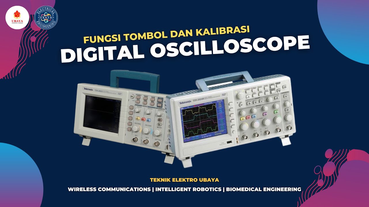Panduan Praktis: Fungsi Tombol & Kalibrasi Digital Oscilloscope