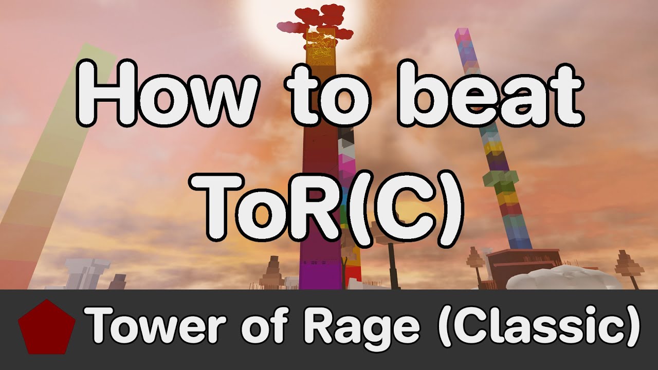 EToH - Tower of Rage (Classic) (ToR(C)) guide