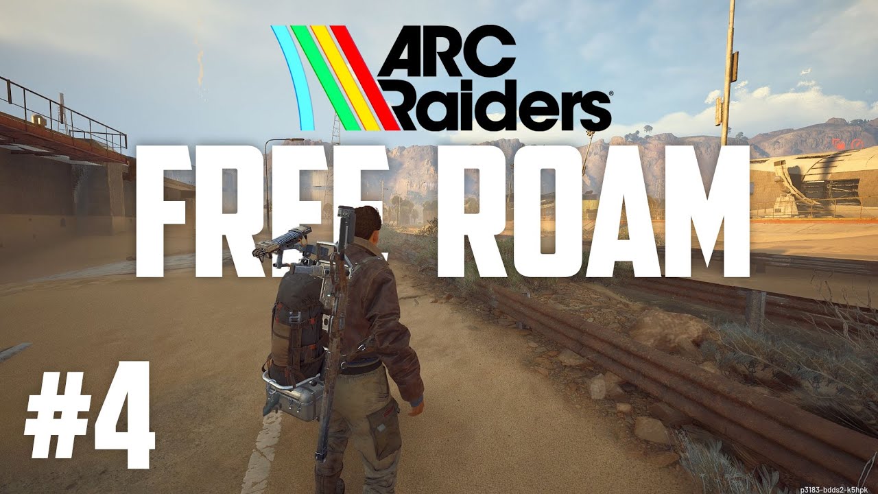 ARC Raiders - Free Roam 4
