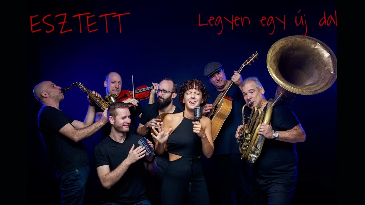 ESZTETT - Legyen egy &uacute;j dal ▪️ Album 2025.