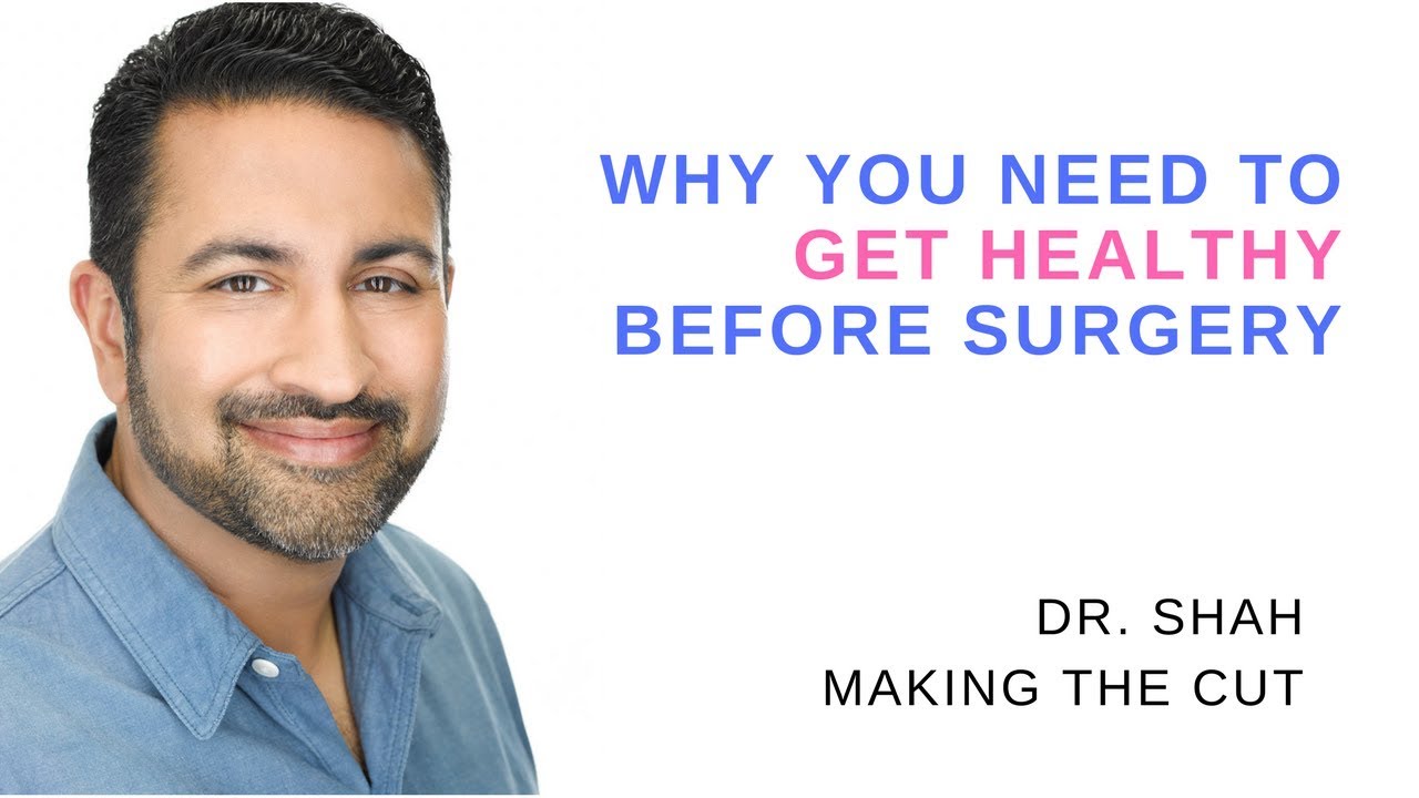 5 Reasons you need to make sure you are HEALTHY before surgery