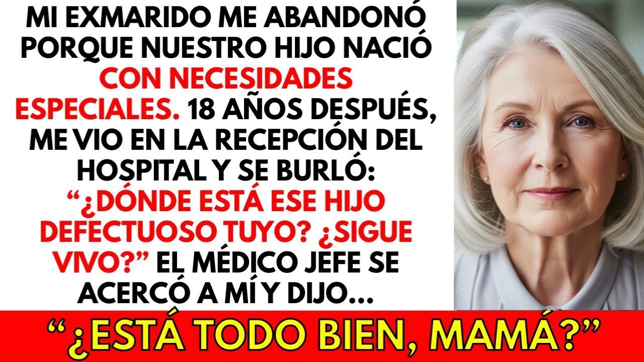 Mi exmarido se burló de mí en el hospital：“¿Dónde está tu hijo defectuoso？”  Entonces el médico