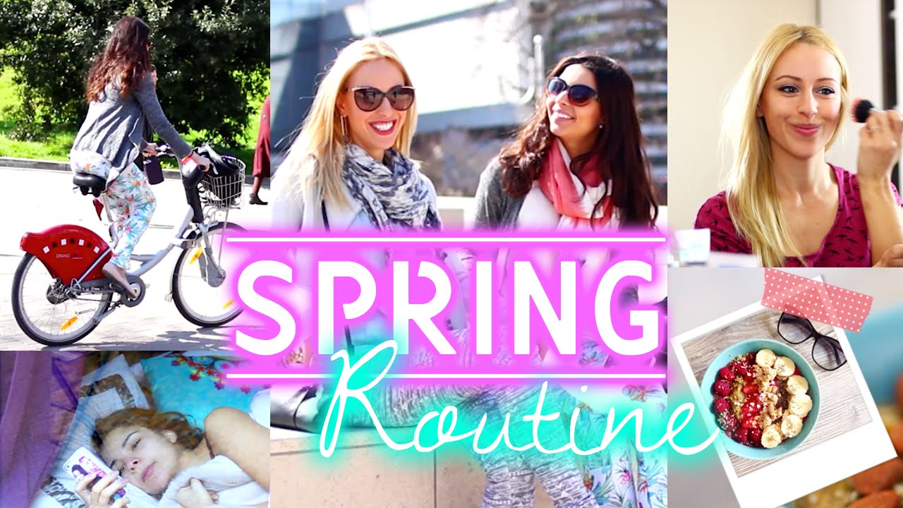 Notre Spring Routine! + Bétisier