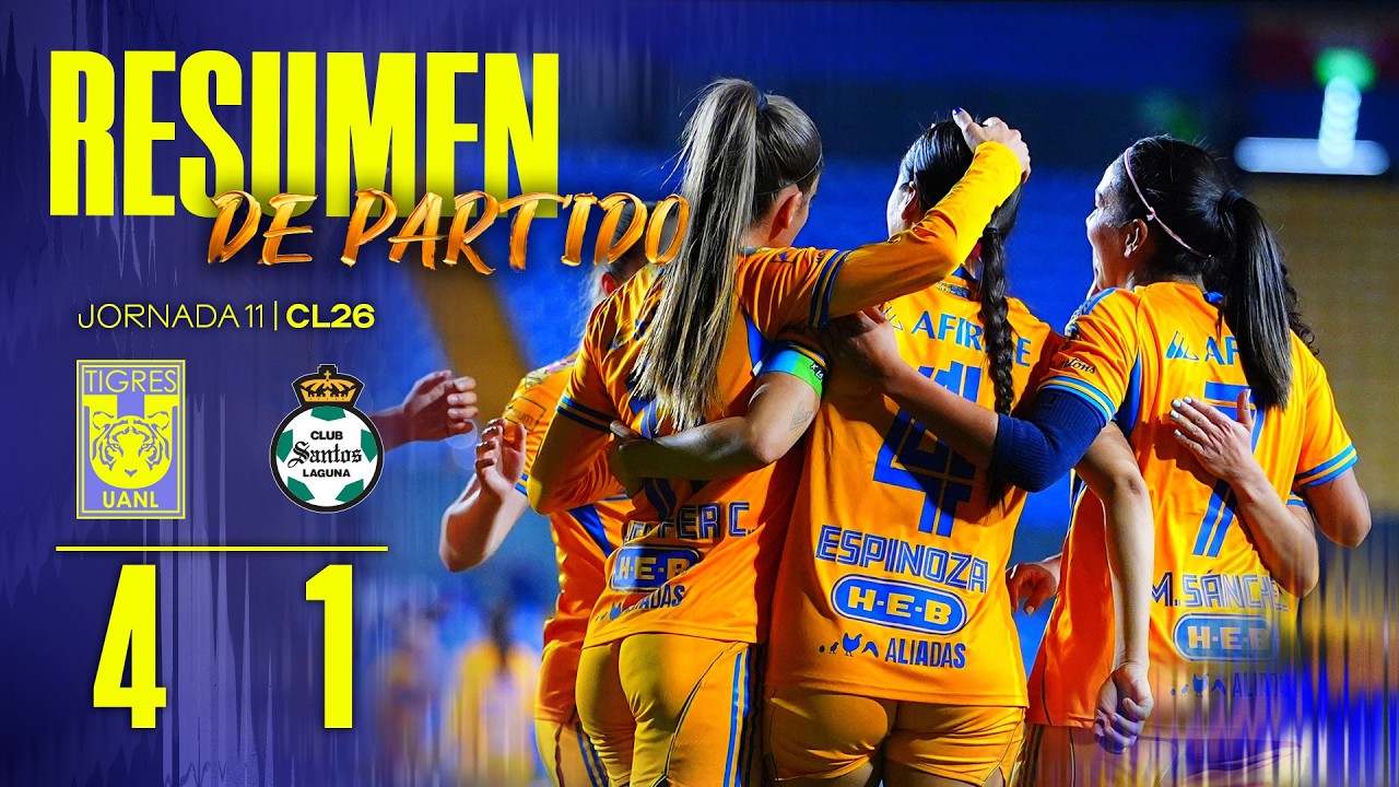 📹 Resumen | Tigres Femenil 4 - 1 Santos Femenil | Jornada 11 | Clausura 2026 | Liga MX Femenil