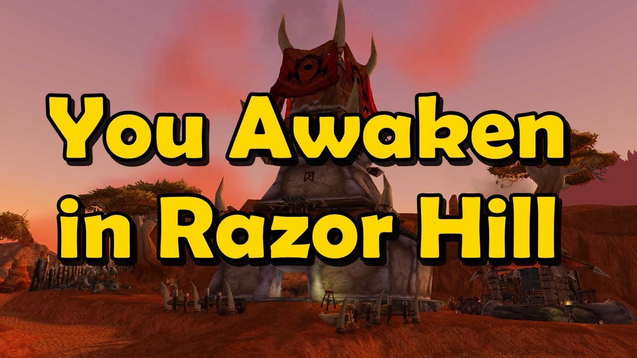 You Awaken in Razor Hill Part 01 - A World of Warcraft Funny Story