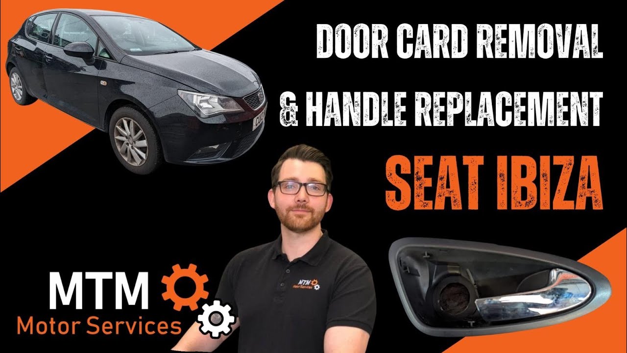Seat Ibiza door card removal and handle replacement