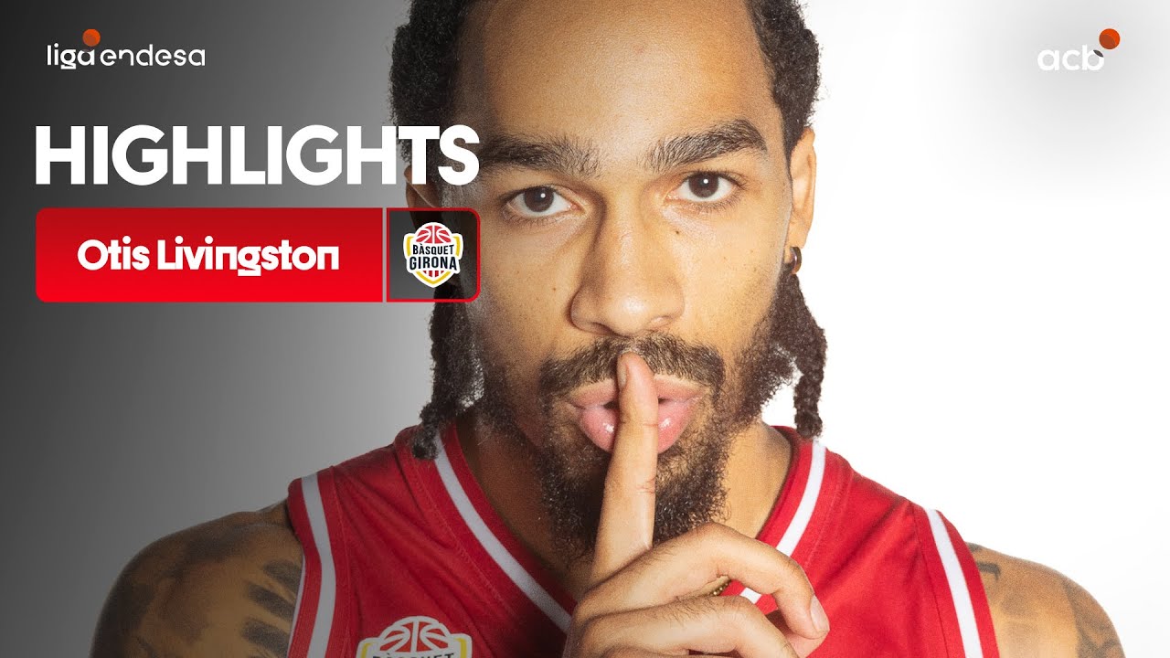 OTIS LIVINGSTON le da la victoria a B&agrave;squet Girona | Liga Endesa 2025-26