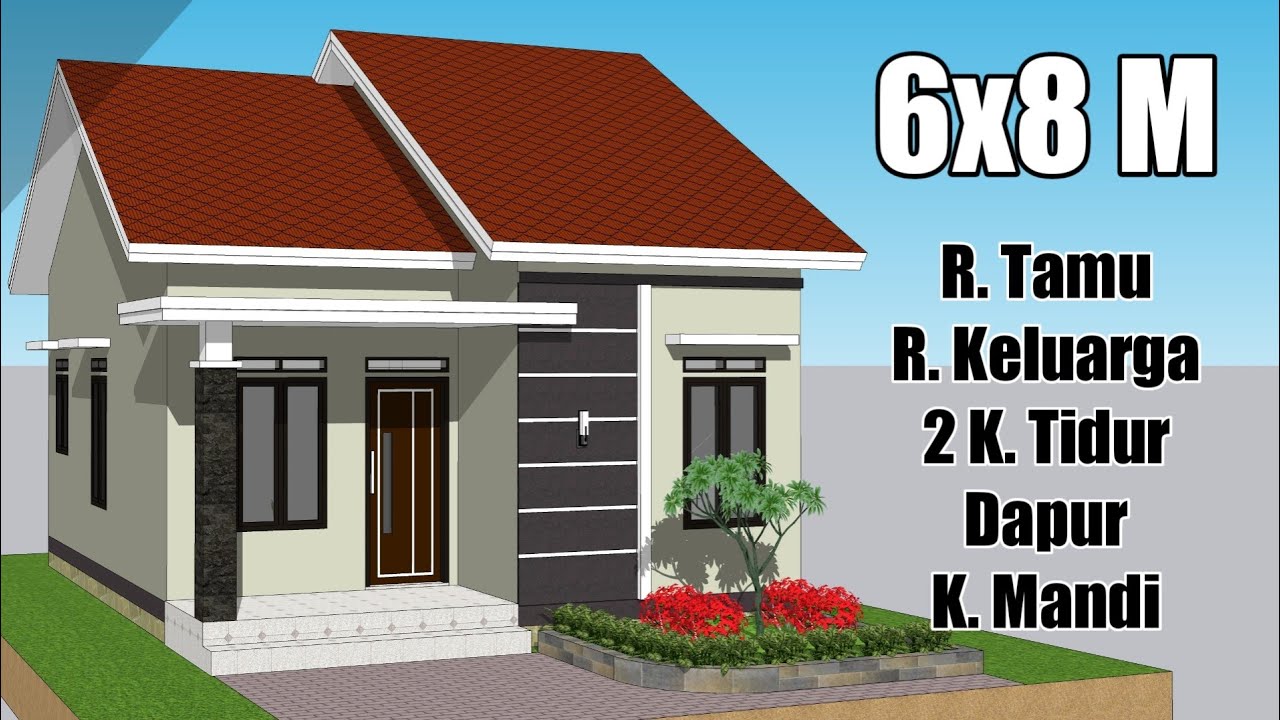 DESAIN RUMAH MINIMALIS  DI DESA 6X8 METER DENGAN 2 KAMAR TIDUR - RUMAH SEDERHANA - RUMAH MURAH