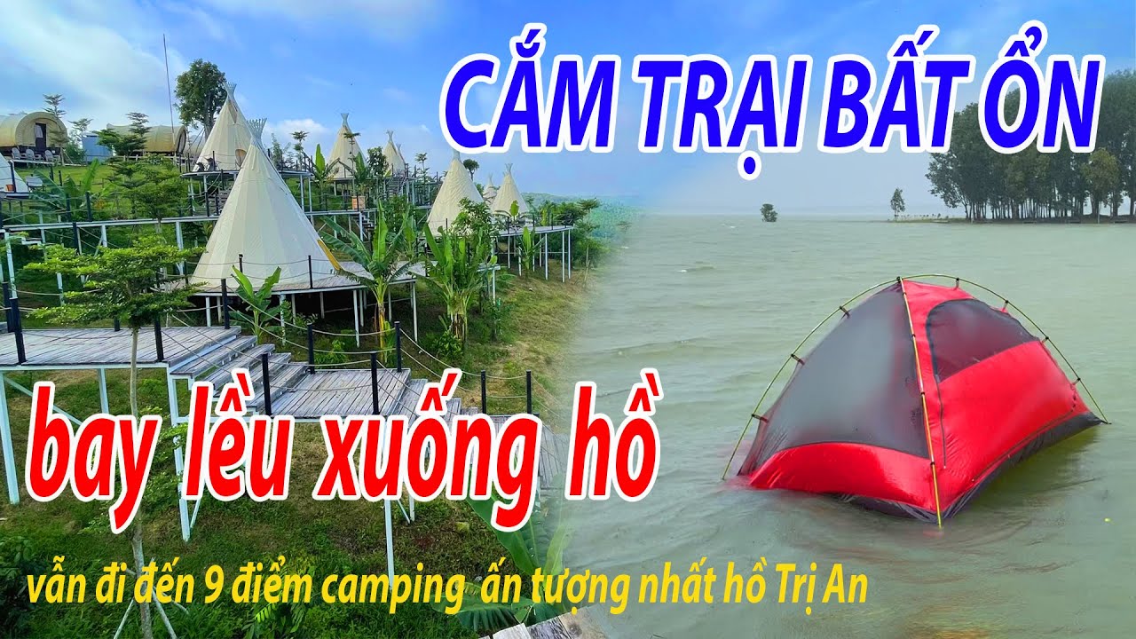 9 điểm camping ấn tượng nhất ở hồ Trị An #hotrian  #camping #camtrai  #adventure