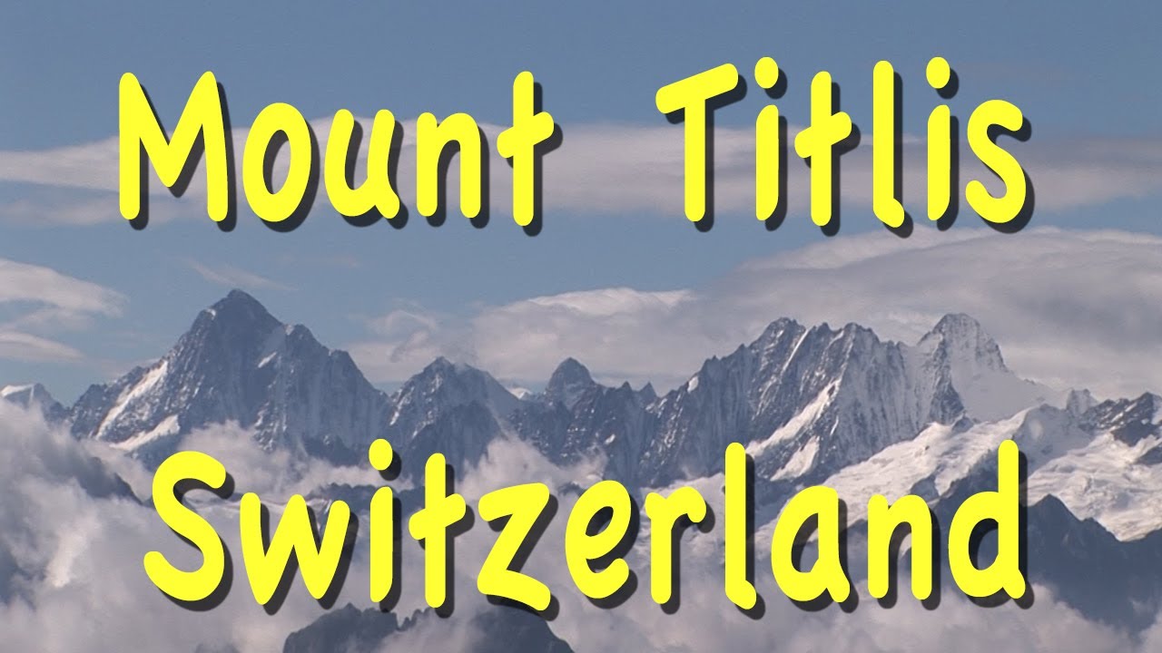 Mount Titlis, Switzerland
