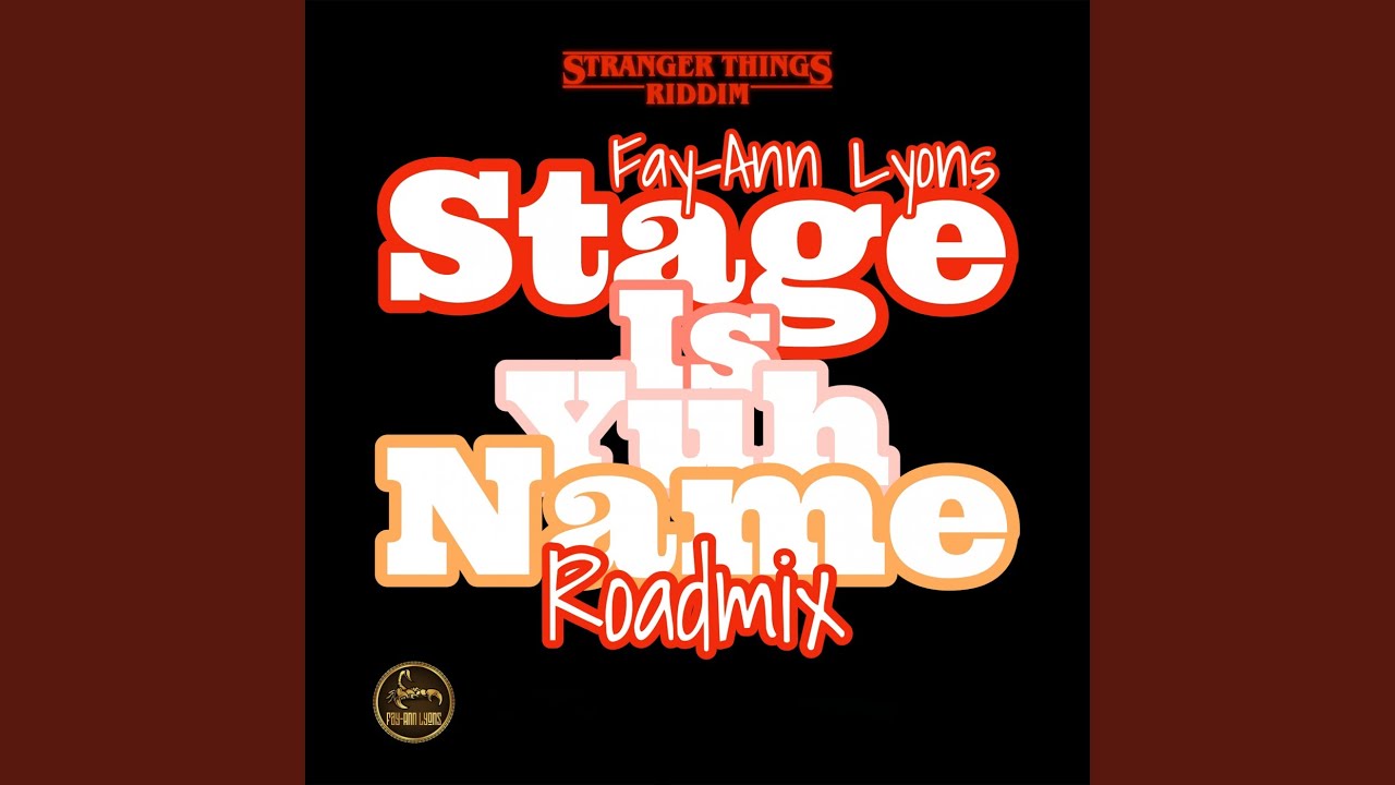 Stage Is Yuh Name (Roadmix)