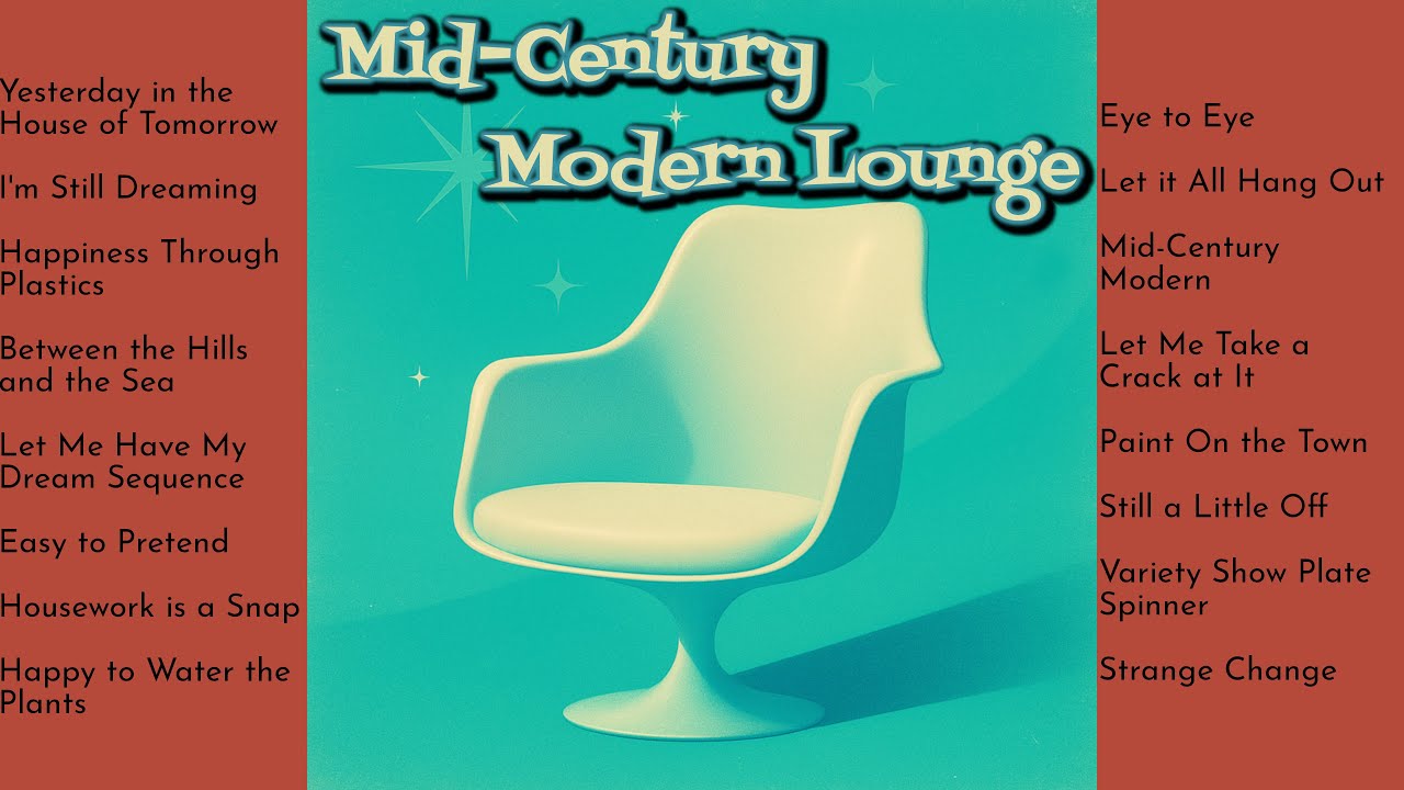 Mid Century Modern Lounge Music