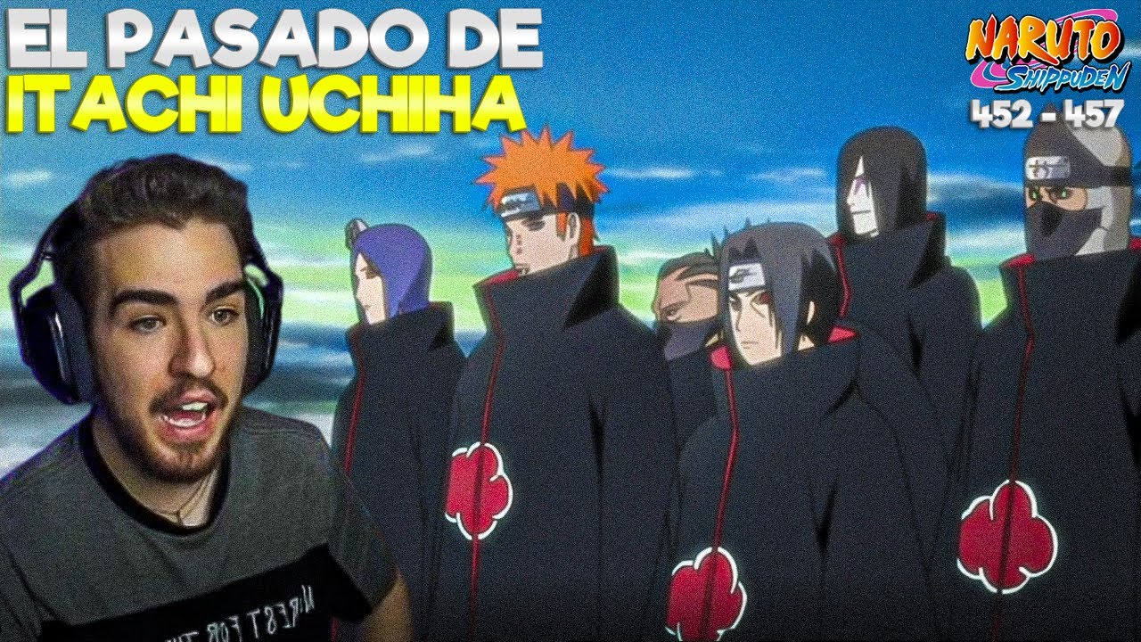 ¡ EL PASADO DE ITACHI UCHIHA ! 😨😬  | REACCION A NARUTO SHIPPUDEN POR PRIMERA VEZ | 452 - 457