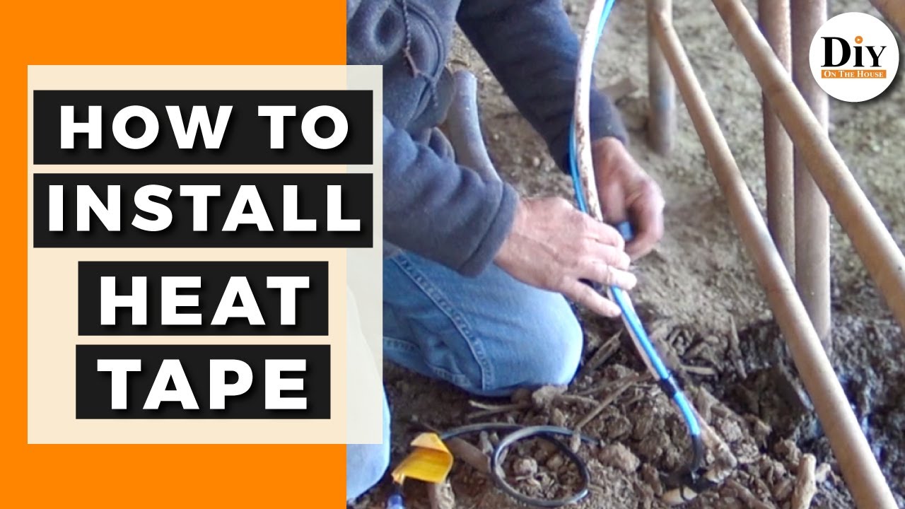 How to Keep Water Lines From Freezing | How To Install Heat Tape