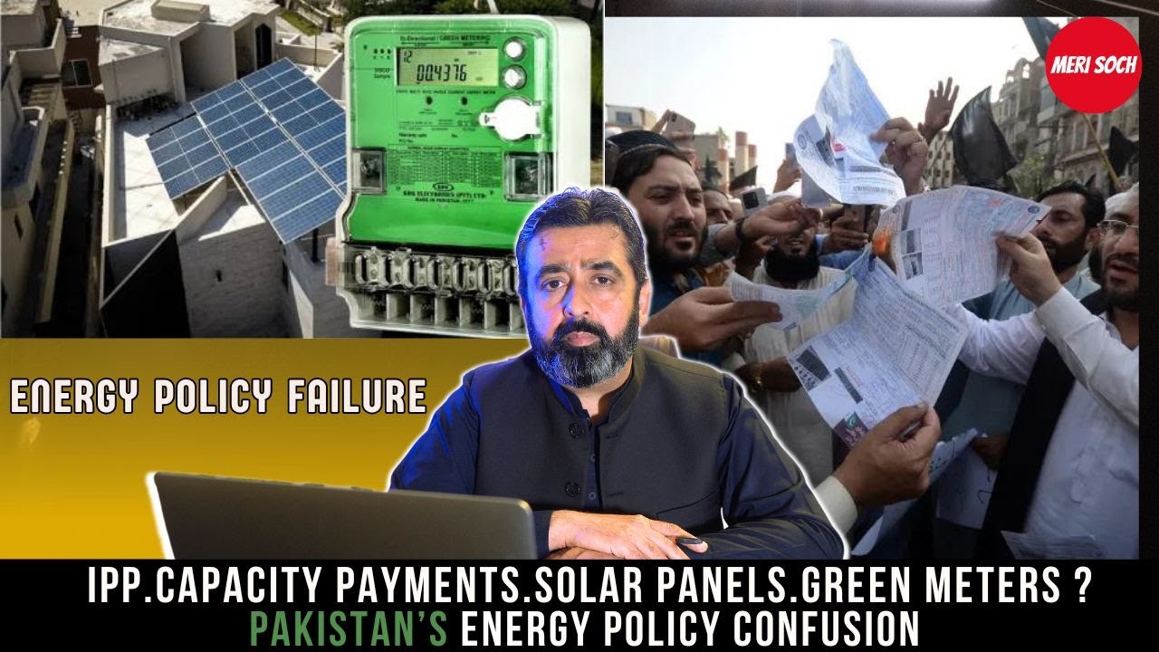 What's Really Causing Pakistan's Energy Policy Confusion? | Meri soch