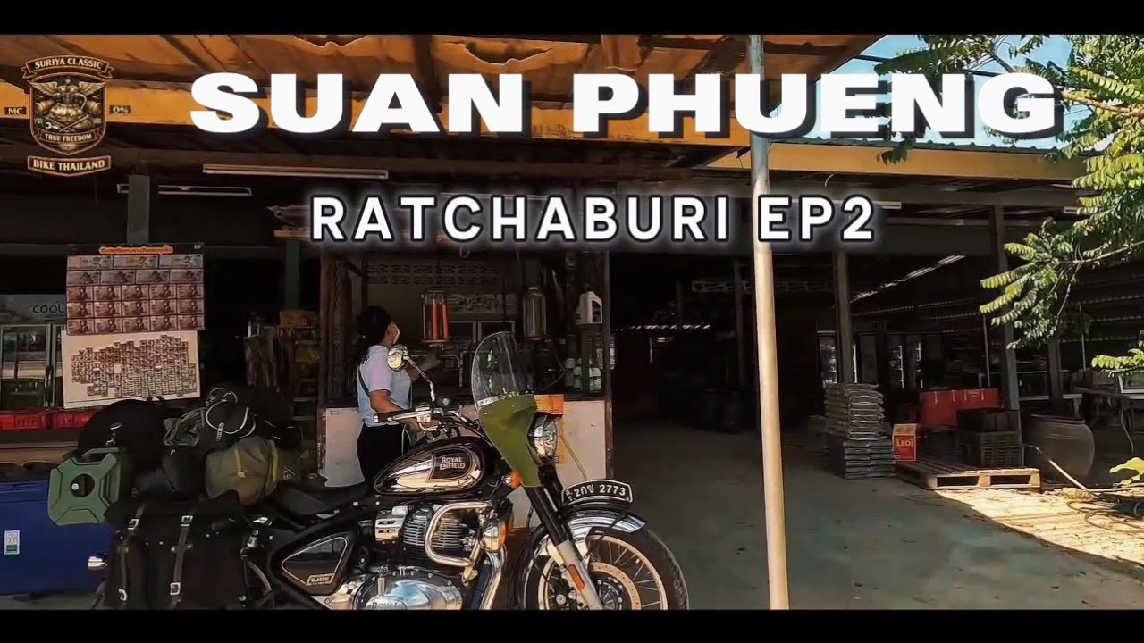 Royal Enfield Classic 650 กับทริปการเดินทาง สวนผึ้งราชบุรี EP 2