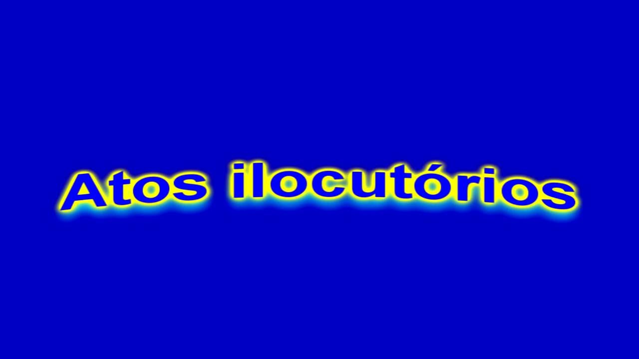 Atos ilocutórios