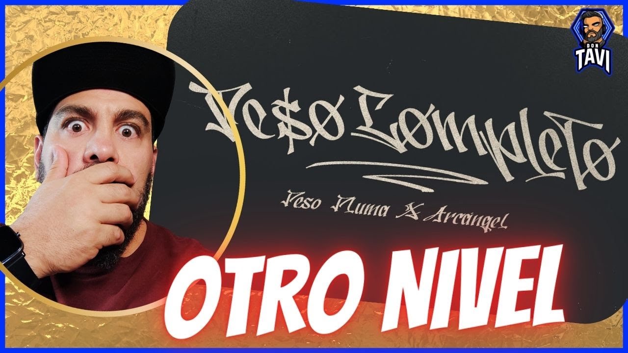 REACCION A PESO COMPLETO - Peso Pluma, Arcángel