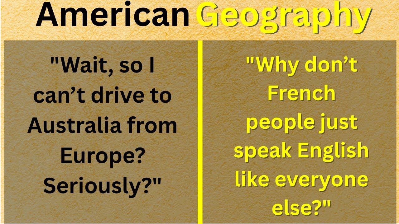 When Americans Try to Explain World Geography