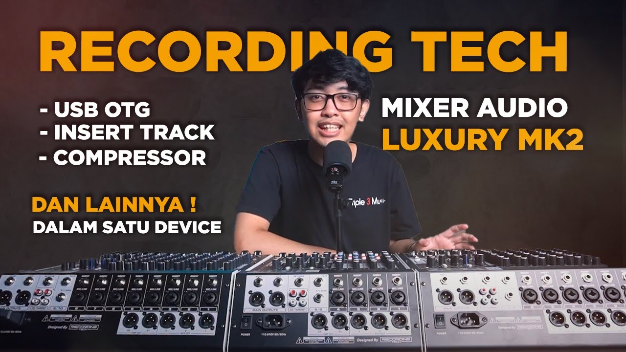 Review Mixer Audio RECORDING TECH LUXURY 4 6 8 12 MK2 Mixer terbaru 2025 !