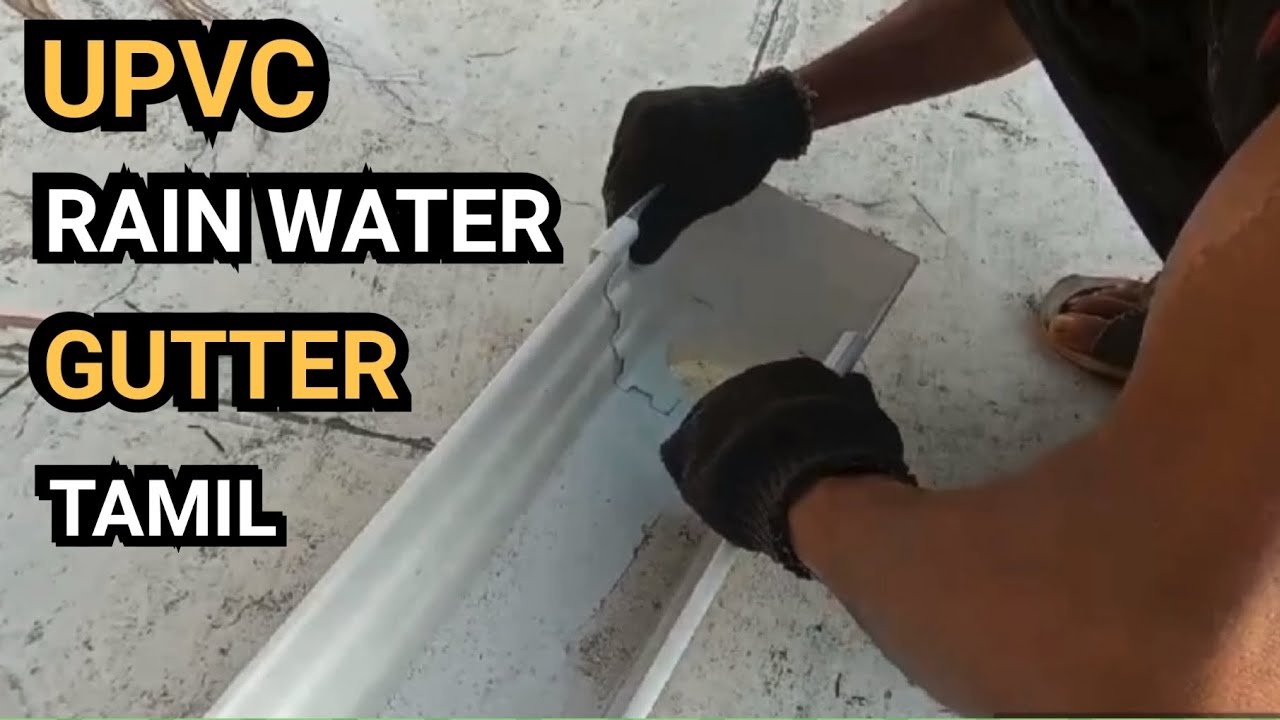 UPVC RAIN WATER GUTTER | TAMIL | UPVC GUTTER WORK IN COIMBATORE | JS ROOFING WORK | FABRICATION WORK