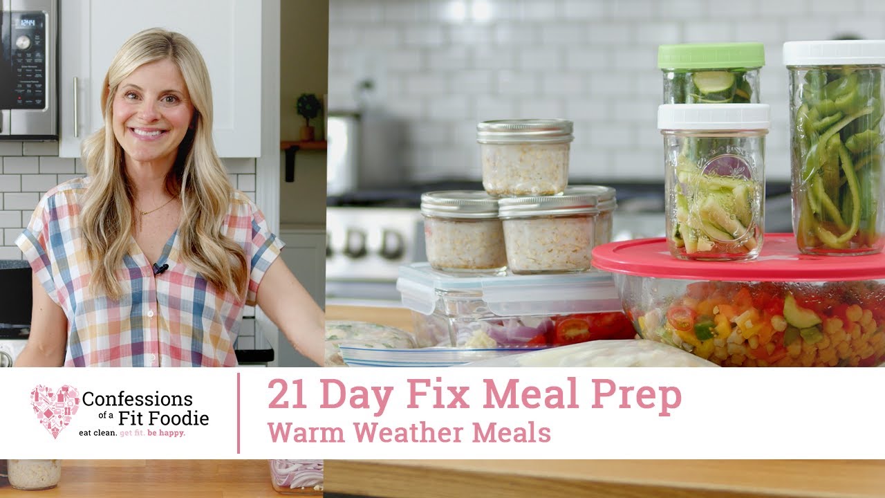 21 Day Fix MEAL PREP | Warm Weather Recipes