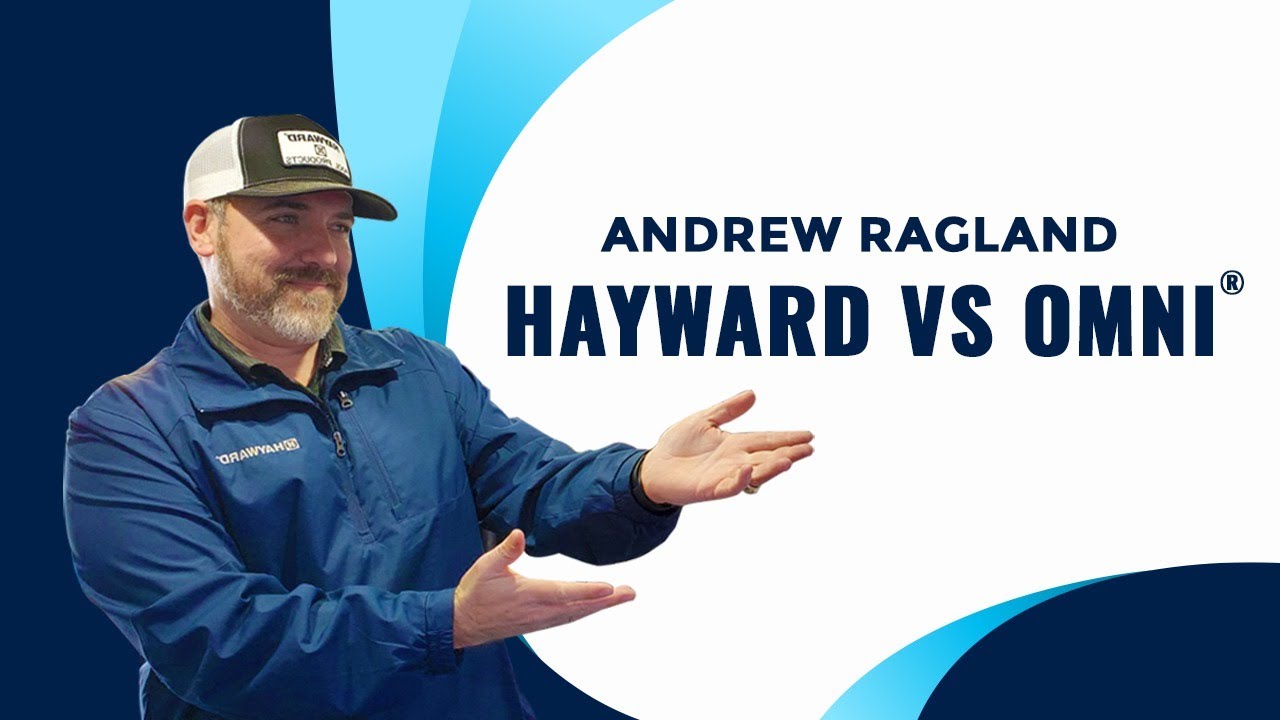 Hayward VS Omni with Andrew Ragland
