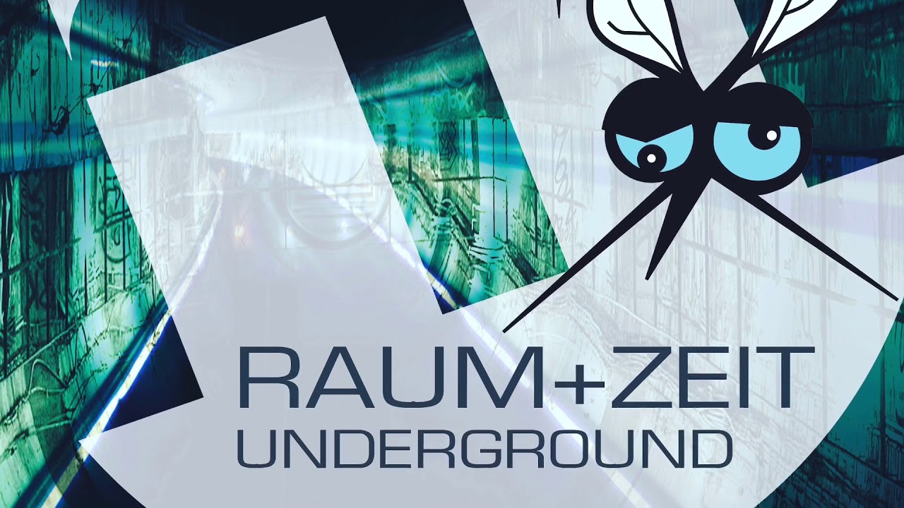 Raum+Zeit - Underground