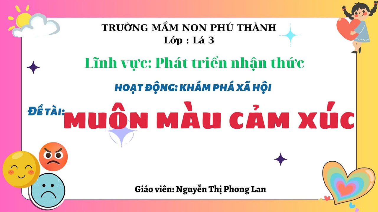 Hoạt động khám phá: MUÔN MÀU CẢM XÚC