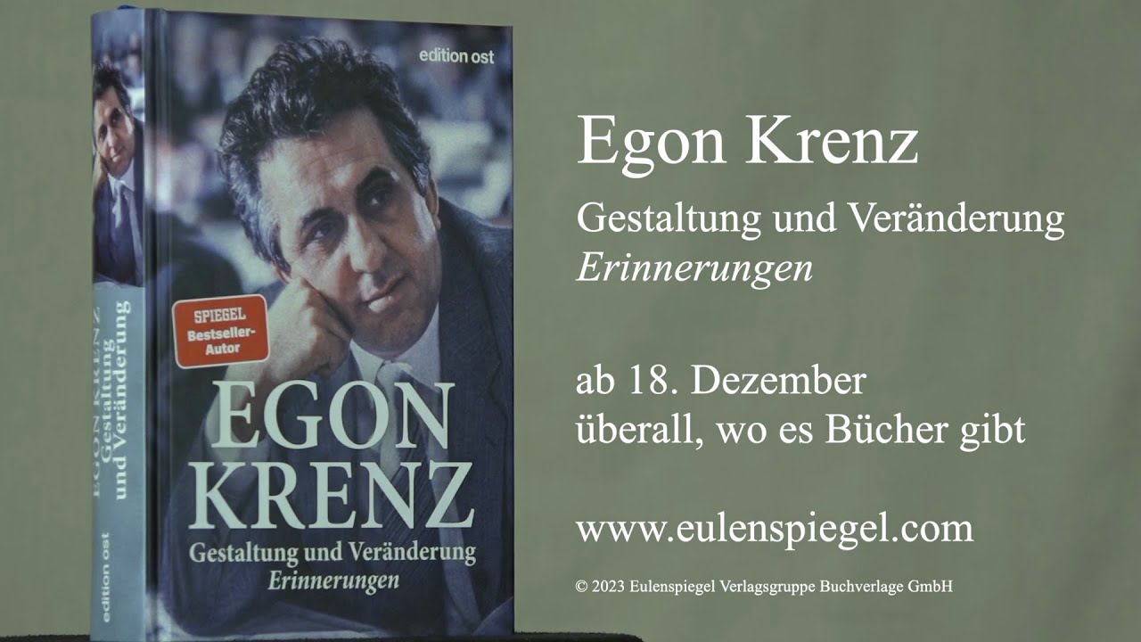 Egon Krenz:  Gestaltung und Veränderung – Teil 2 der Lebenserinnerungen