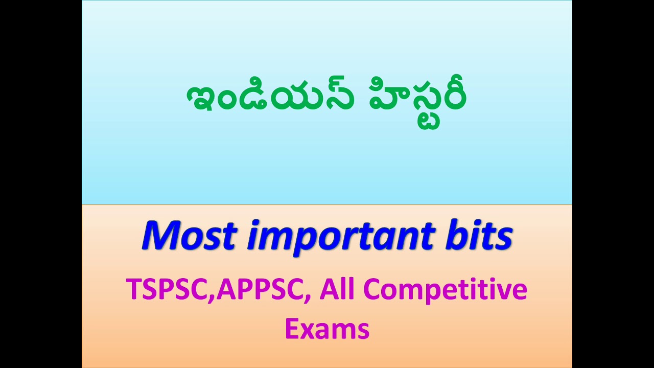 Indian history most important bits. TSPSC APPSC , VRO GROUP'S , TET ,DSC