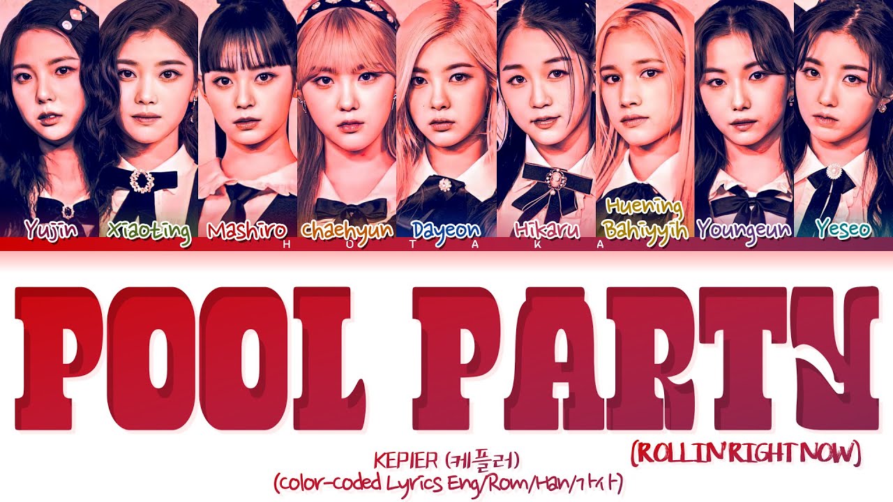 [퀸덤2] KEP1ER ‘Pool Party (Rollin’ right now)' Lyrics (퀸덤2 케플러 풀 파티 가사) (Color Coded Lyrics)