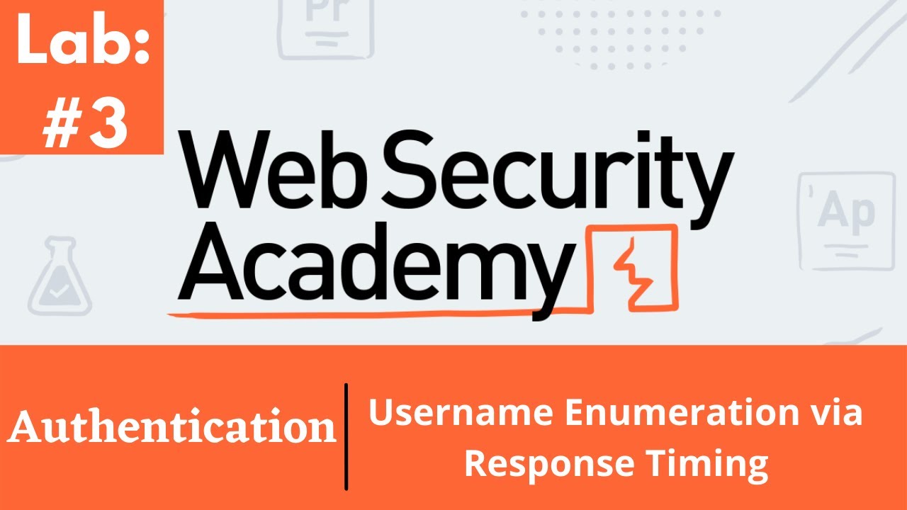 Username Enumeration via Response Timing | Web Security Academy (Audio)