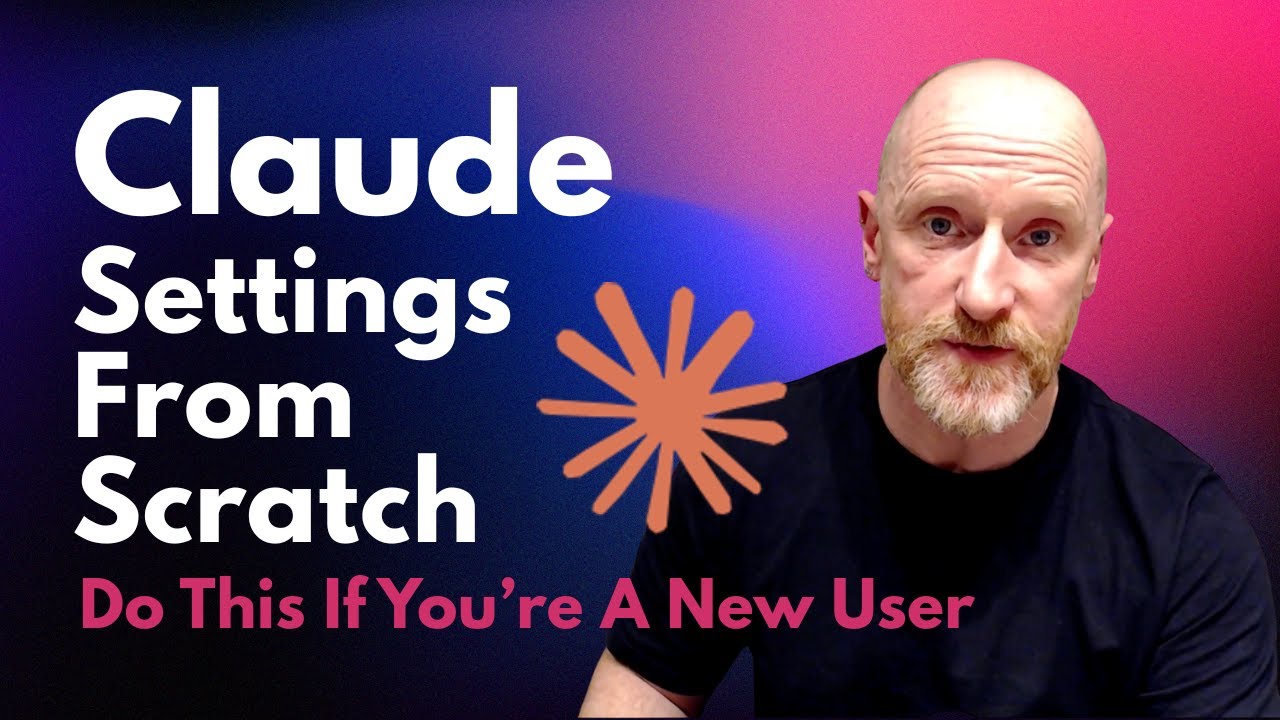 Claude Settings From Scratch: How To Set Up Claude Properly