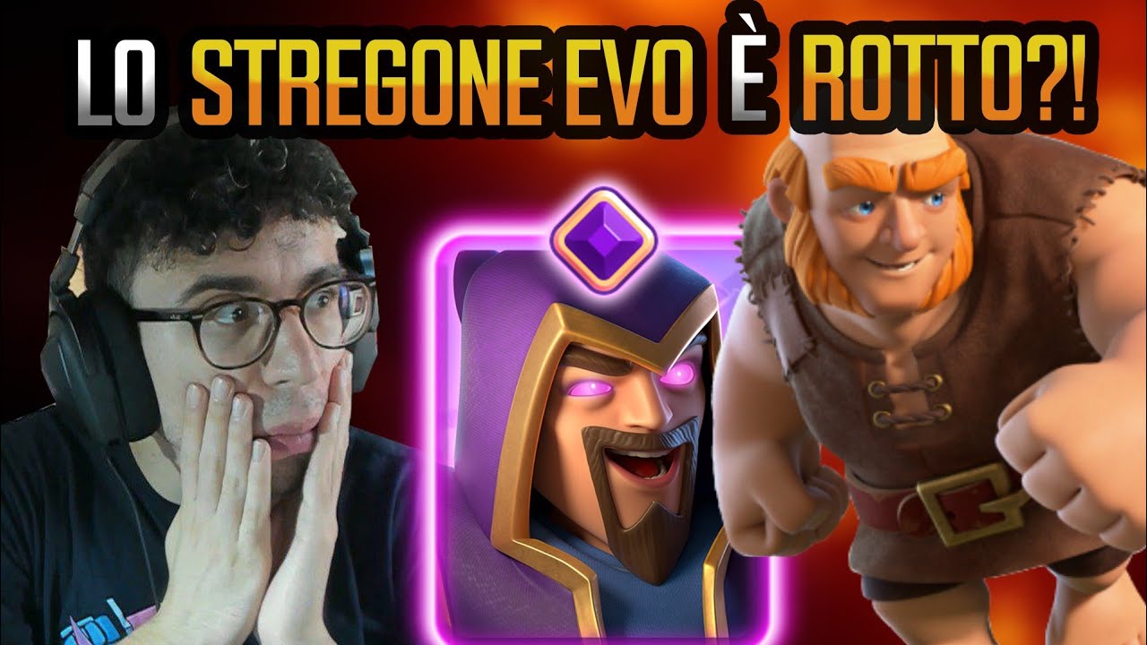LO STREGONE EVO &Eacute; DAVVERO ROTTO IN QUESTO META?! - CLASH ROYALE ITA