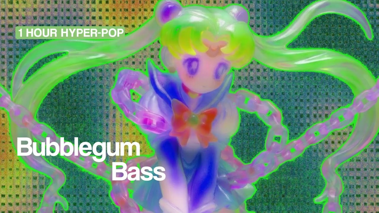 1 Hour Hyperpop Playlist &middot; Bubblegum Bass &middot; Mood Booster