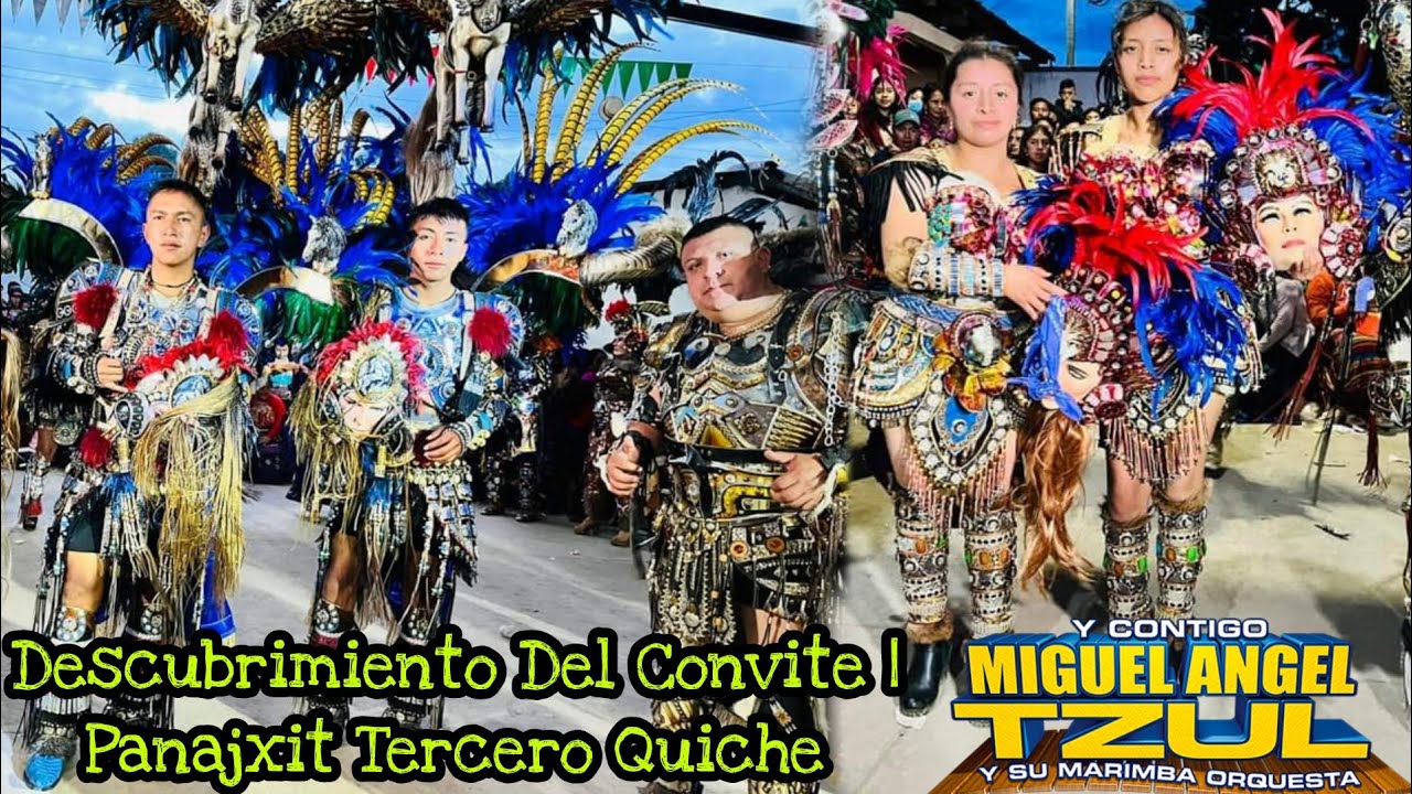 Descubrimiento Del Convite En Panajxit Tercero Quiche | Miguel Angel Tzul | 18 De Septiembre 2022