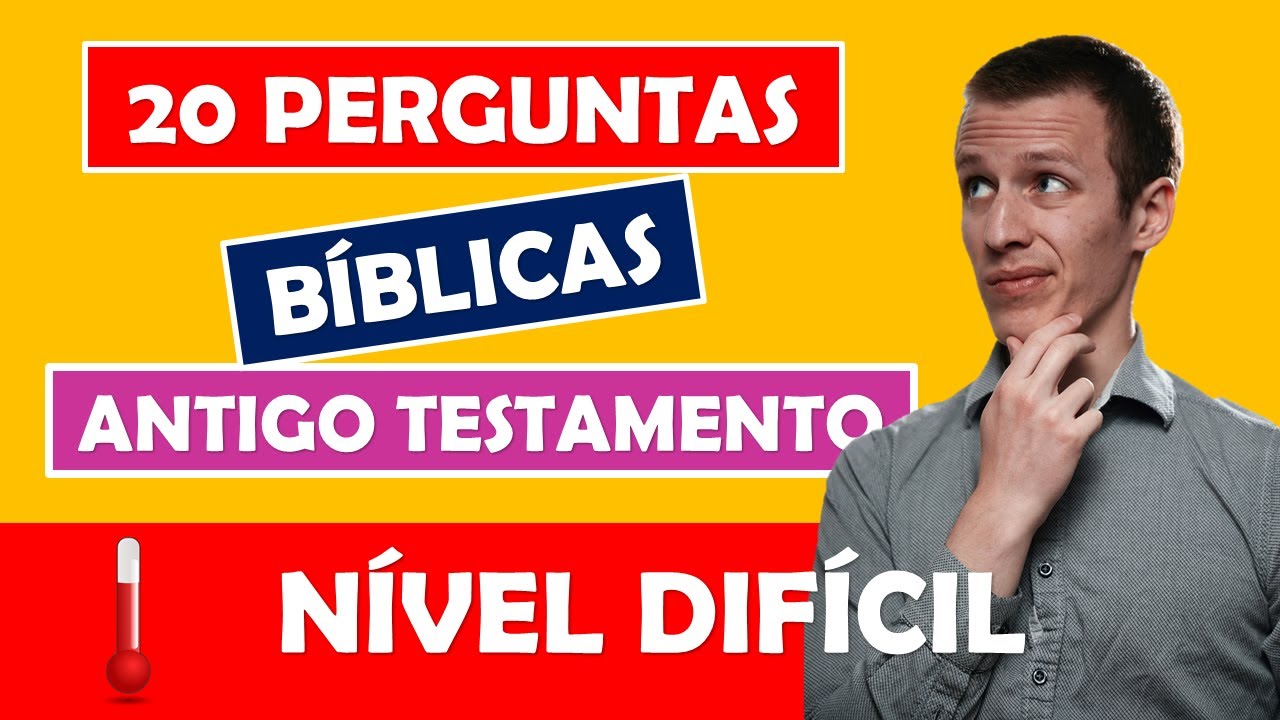 QUIZ BÍBLICO ANTIGO TESTAMENTO - NÍVEL DIFÍCIL