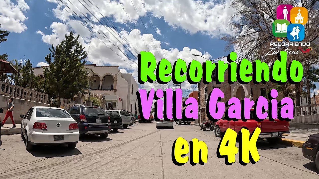 Recorriendo Villa Garcia en 4 K
