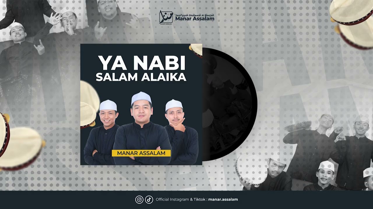 يَا نَبِيَّ سَلَامٌ عَلَيْكَ YA NABI SALAM 'ALAIKA - MANAR ASSALAM PALEMBANG | BANJARI AUDIO ONLY